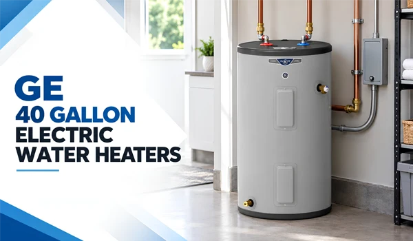 GE 40 Gallon Electric Water Heaters